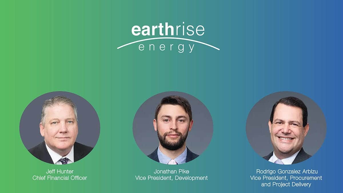 Earthrise Energy CFO Jeff Hunter and Vice Presidents Jonathan Pike and Rodrigo Gonzalez